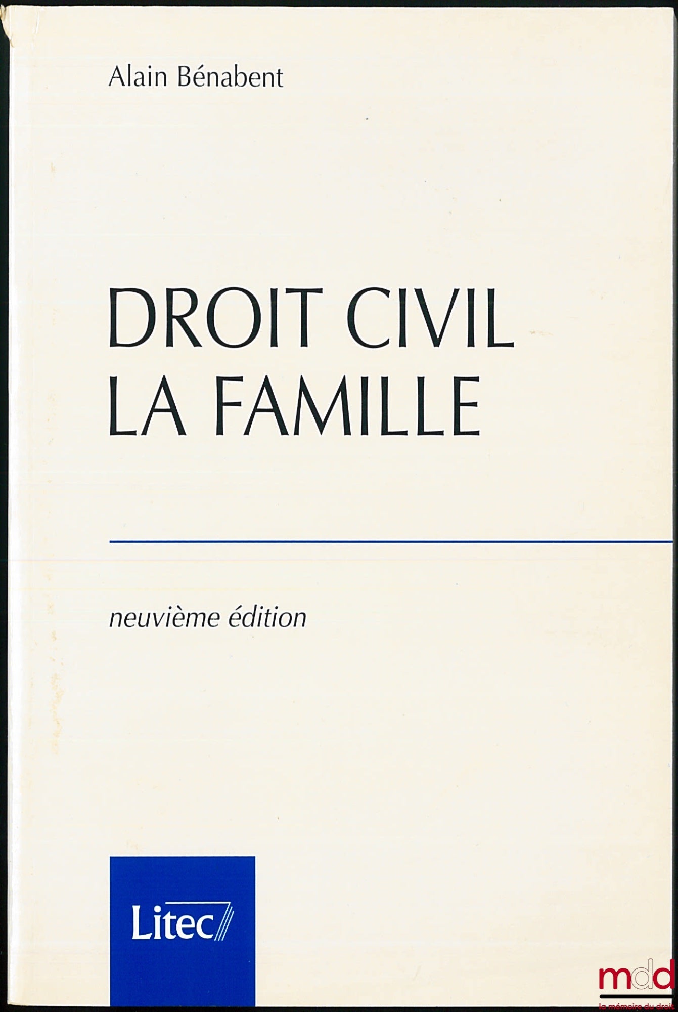 BÉNABENT (Alain) – CIVIL LAW: THE FAMILY, 9th ed.