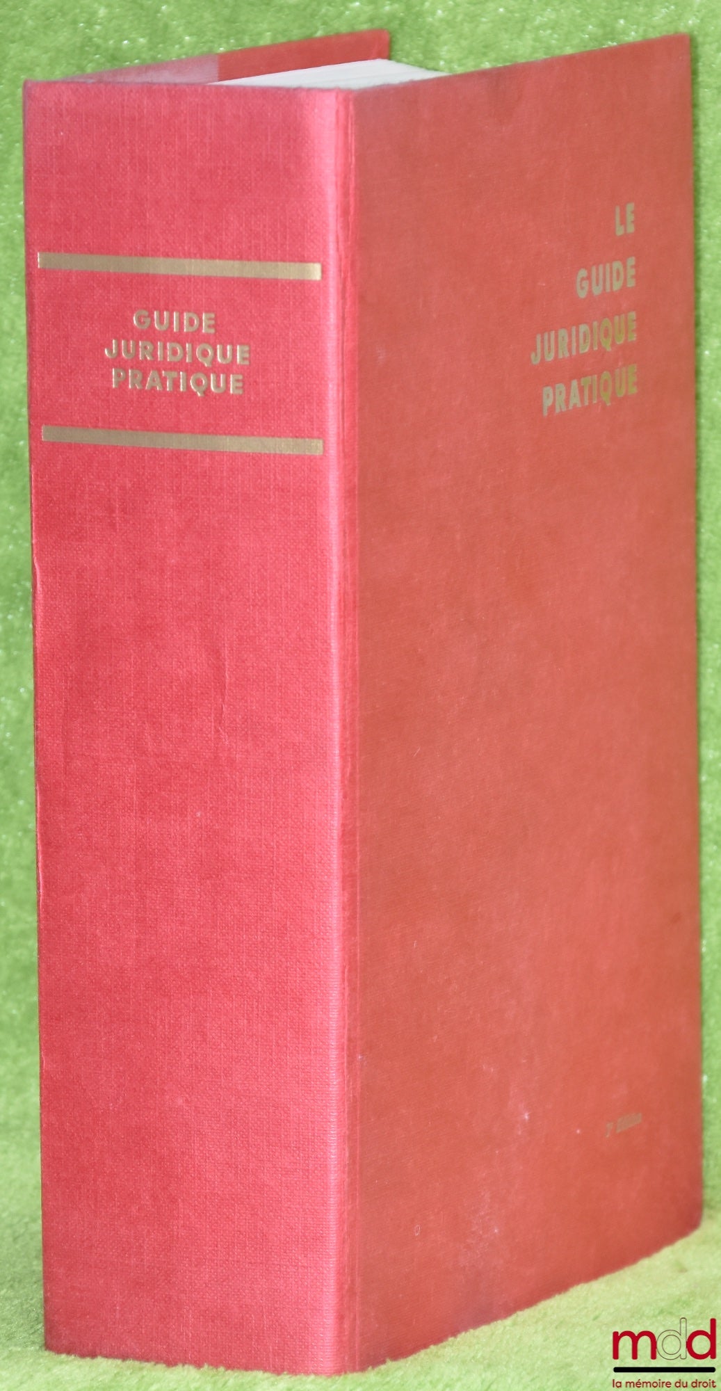 PRUVOST (Pierre) – THE PRACTICAL LEGAL GUIDE with update in the 4th quarter of 1964