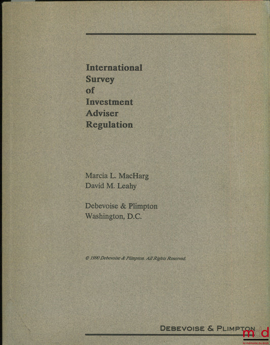 MacHARG (Marcia L.) and LEAHY (David M.) – INTERNATIONAL SURVEY OF INVESTMENT ADVISER REGULATION