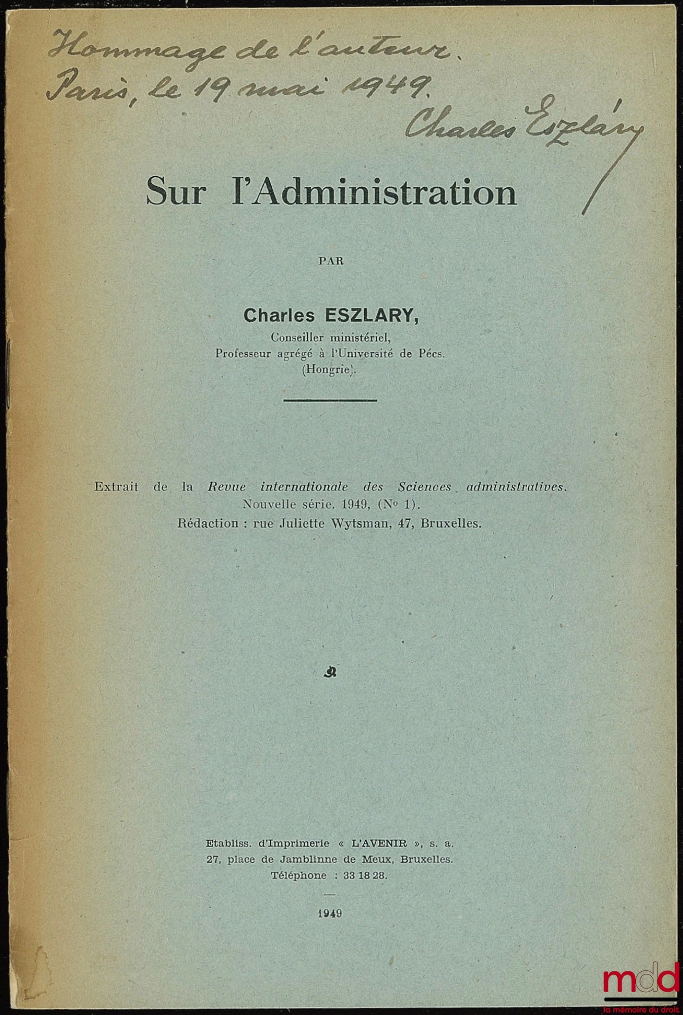 ESZLARY (Charles) – ON ADMINISTRATION, excerpt from the International Review of Administrative Sciences, new series, 1949 (no. 1)