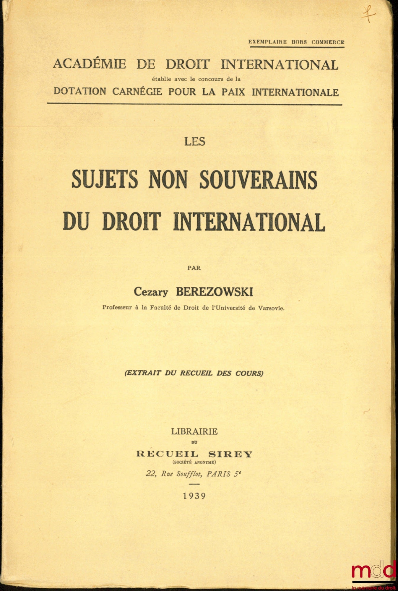 BEREZOWSKI (Cezary) – NON-SOVEREIGN SUBJECTS OF INTERNATIONAL LAW, extract from the Collected Courses, non-commercial copy of the Academy of International Law