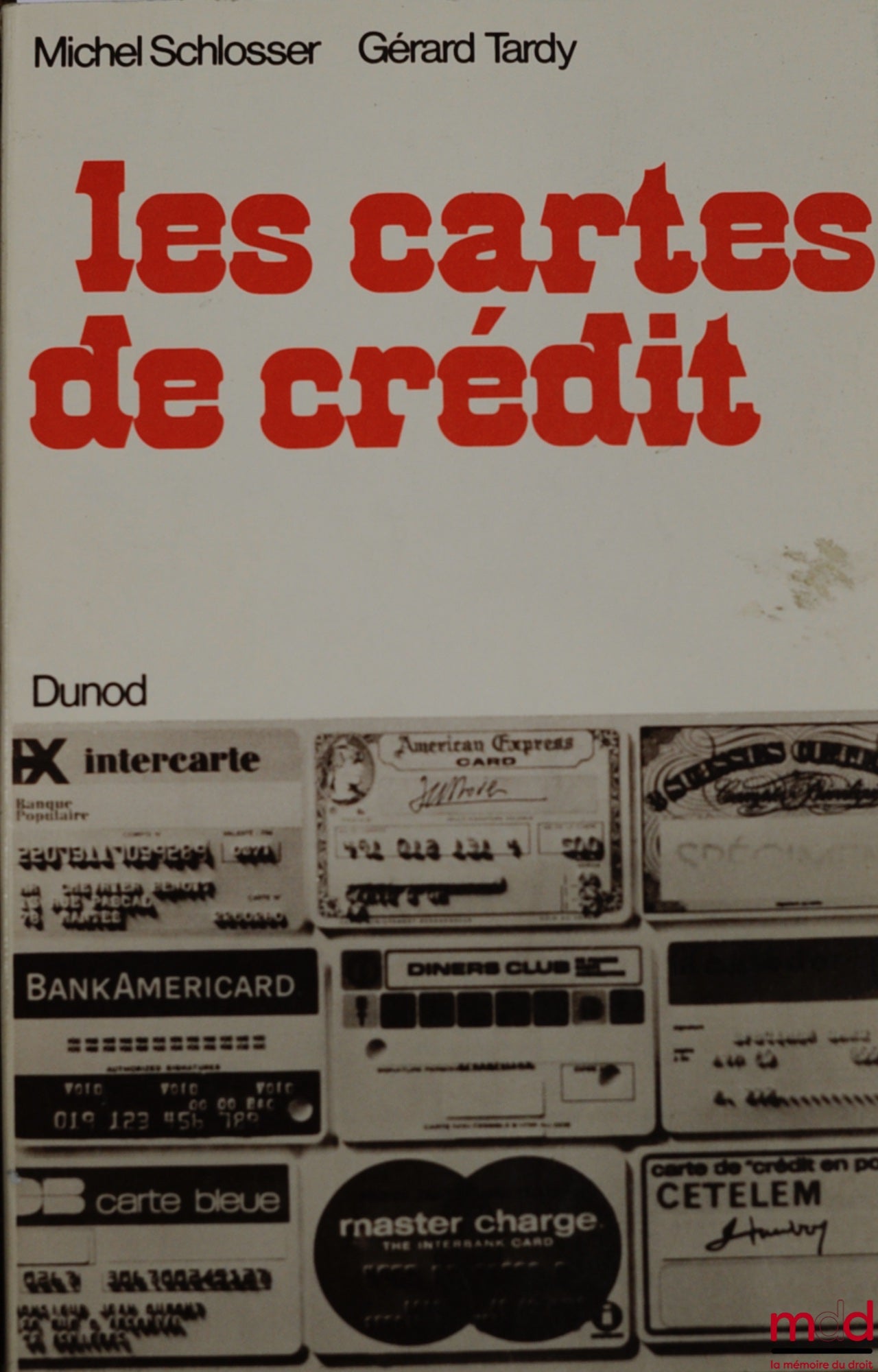 SCHLOSSER (Michel) and TARDY (Gérard) – CREDIT CARDS