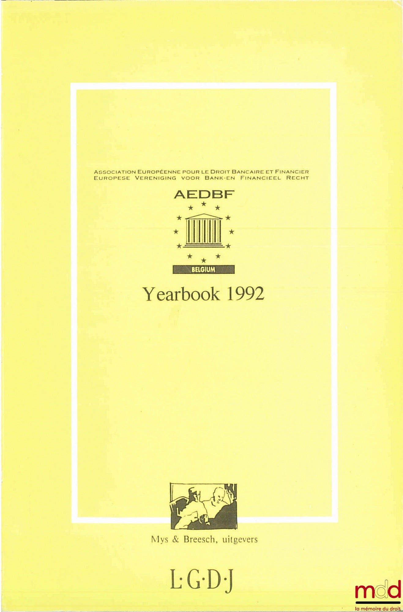 [Directory] – EUROPEAN ASSOCIATION FOR BANKING AND FINANCIAL LAW (AEDBF), Directory 1992