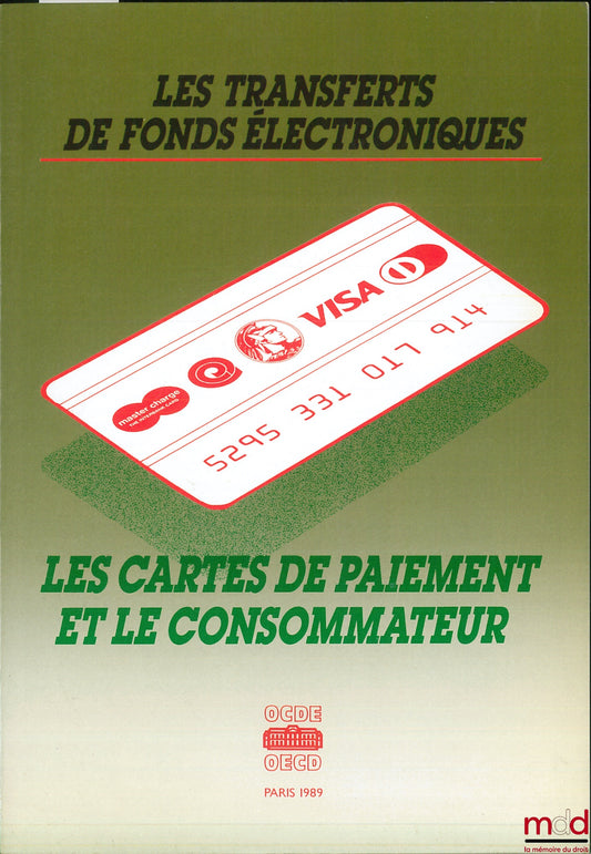 Collective – ELECTRONIC FUNDS TRANSFERS - PAYMENT CARDS AND THE CONSUMER, OECD Document