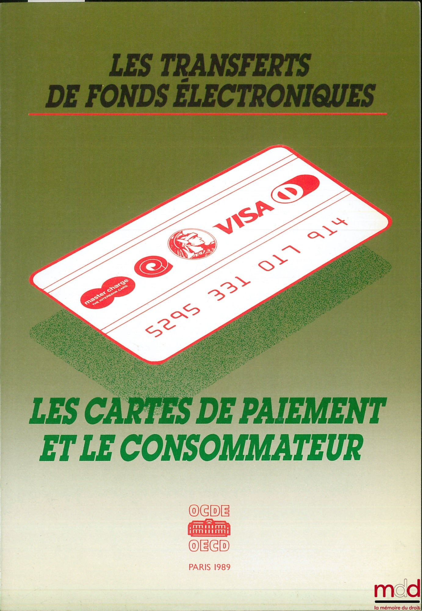 Collective – ELECTRONIC FUNDS TRANSFERS - PAYMENT CARDS AND THE CONSUMER, OECD Document