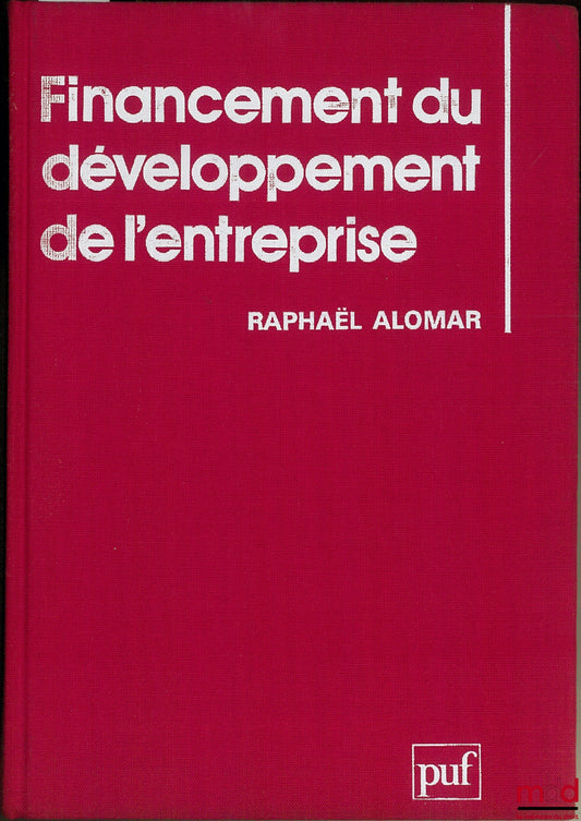 ALOMAR (Raphaël) – FINANCING FOR BUSINESS DEVELOPMENT