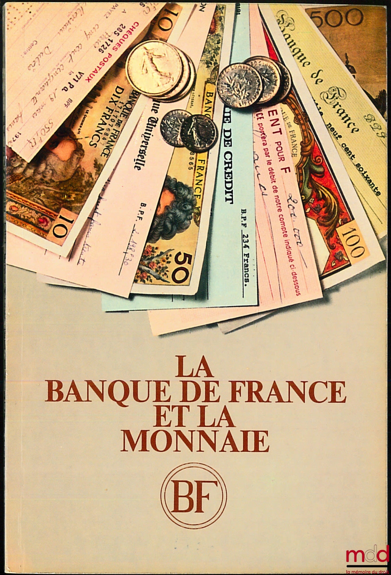 Anonyme – LA BANQUE DE FRANCE ET LA MONNAIE