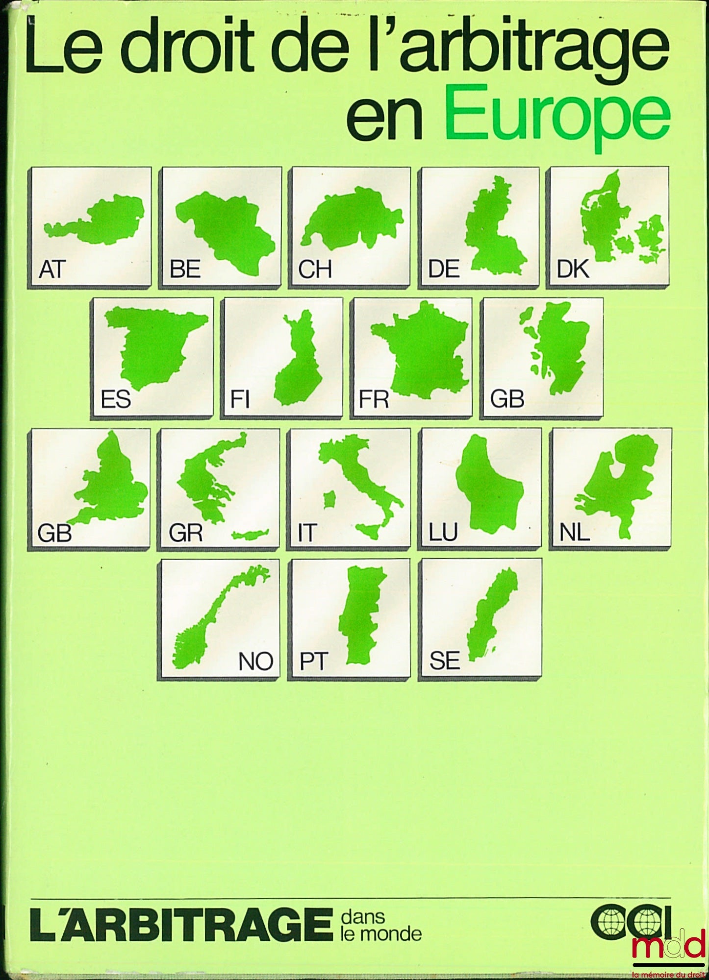 Collective work – ARBITRATION LAW IN EUROPE, coll. Arbitration in the World