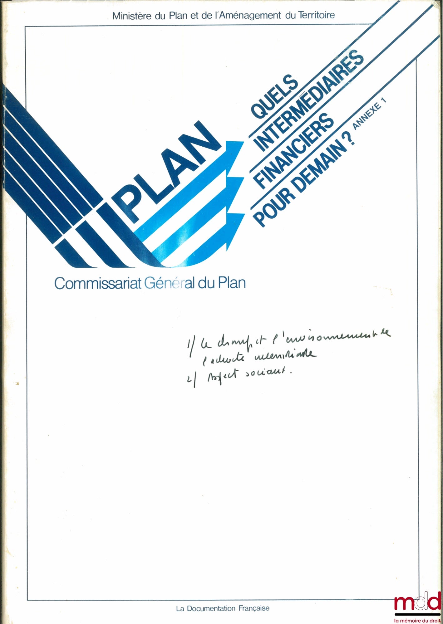[General Planning Commission] – WHAT FINANCIAL INTERMEDIARIES FOR TOMORROW? Appendix I: THE SCOPE AND ENVIRONMENT OF INTERNATIONAL ACTIVITY. SOME SOCIAL ASPECTS OF THE EVOLUTION OF FINANCIAL INTERMEDIARIES