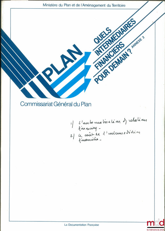 [Commissariat Général du Plan] – QUELS INTERMÉDIAIRES FINANCIERS POUR DEMAIN ? Annexe 2 : L’AUTOMATISATION DES RELATIONS FINANCIÈRES. LE COÛT DE L’INTERMÉDIATION FINANCIÈRE