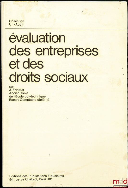 FRINAULT (J.) – VALUATION OF COMPANIES AND SOCIAL RIGHTS, Uni-Audit Collection