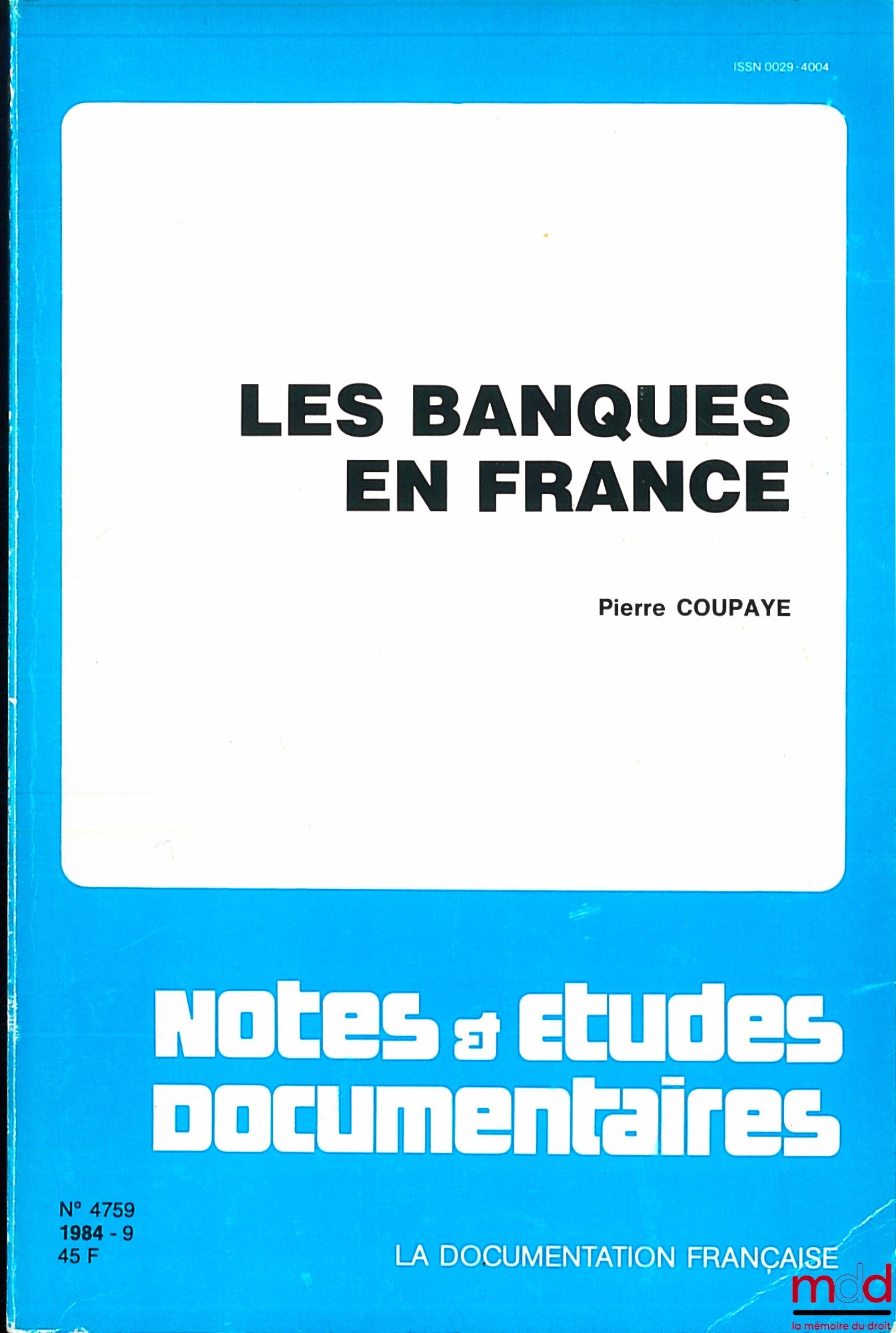 COUPAYE (Pierre) – LES BANQUES EN FRANCE, coll. Notes & études documentaires