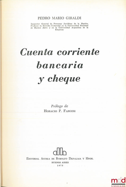 GIRALDI (Pedro Mario) – CUENTA CORRIENTE BANCARIA Y CHEQUE