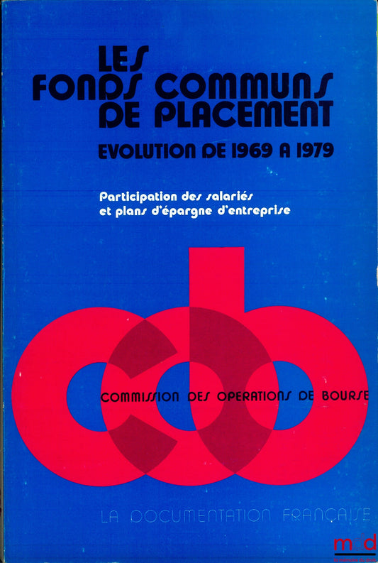[COB] – Mutual Funds: Developments from 1969 to 1979, Employee Participation and Company Savings Plans