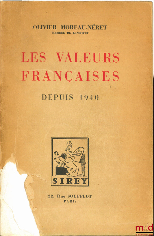 MOREAU-NÉRET (Olivier) – FRENCH VALUES SINCE 1940