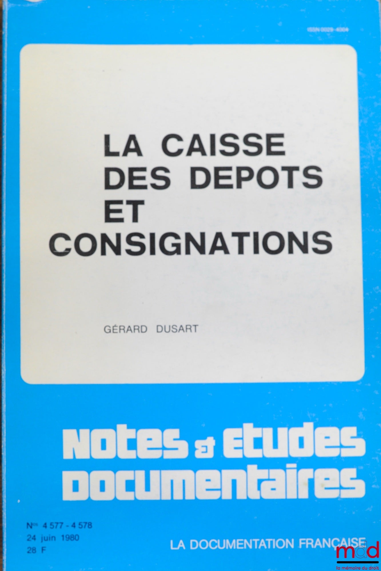 DUSART (Gérard) – THE DEPOSIT AND CONSIGNMENT CENTER, coll. Notes and documentary studies