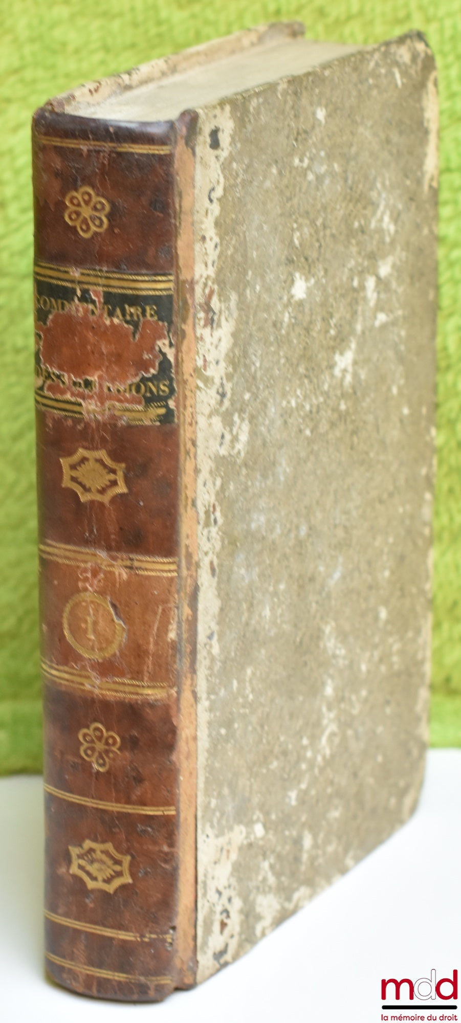 CHABOT (Georges) [known as Chabot de L'Allier] – COMMENTARY ON THE LAW OF INHERITANCE, FORMING TITLE ONE OF BOOK THREE OF THE CIVIL CODE, 5th ed., VOLUME ONE