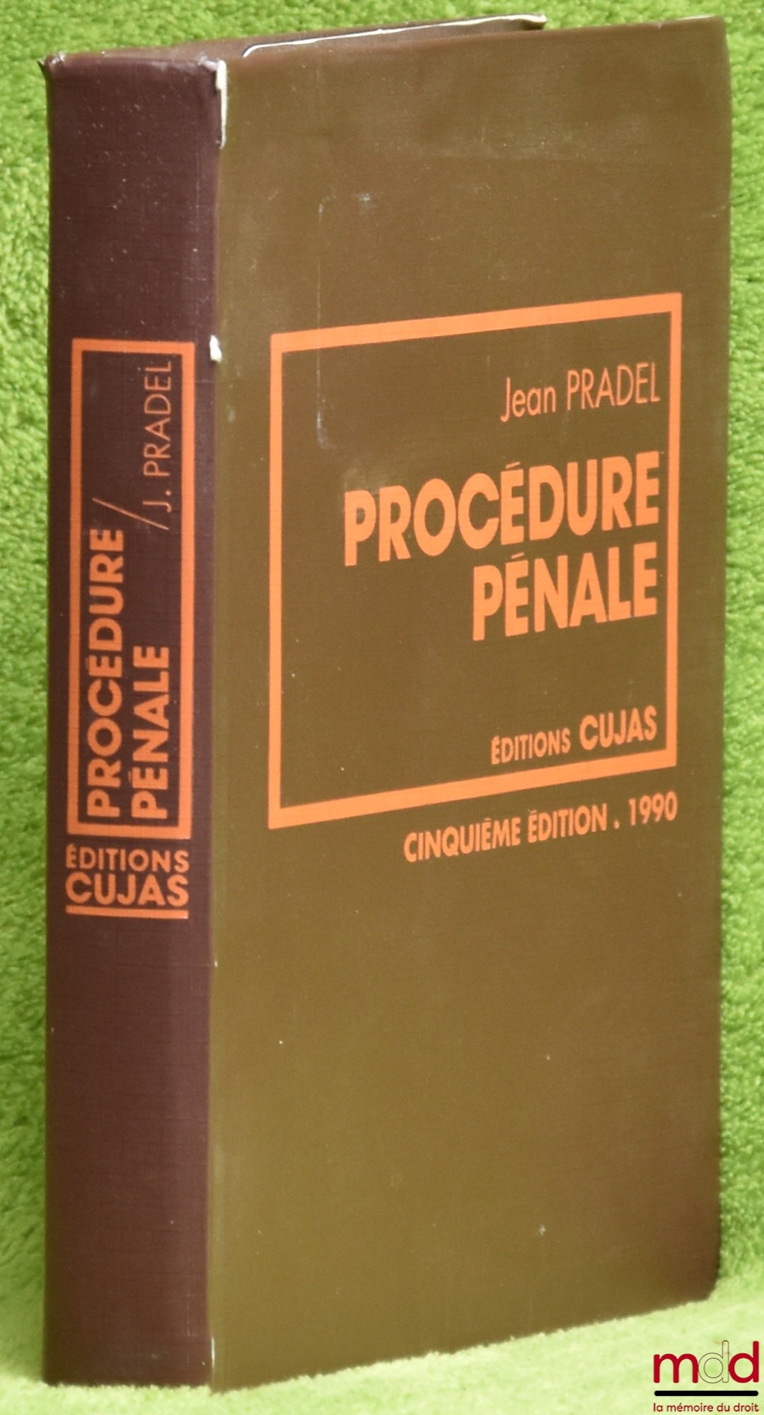 PRADEL (Jean) – CRIMINAL PROCEDURE, VOL. II: CRIMINAL PROCEDURE, 5th ed. 1990