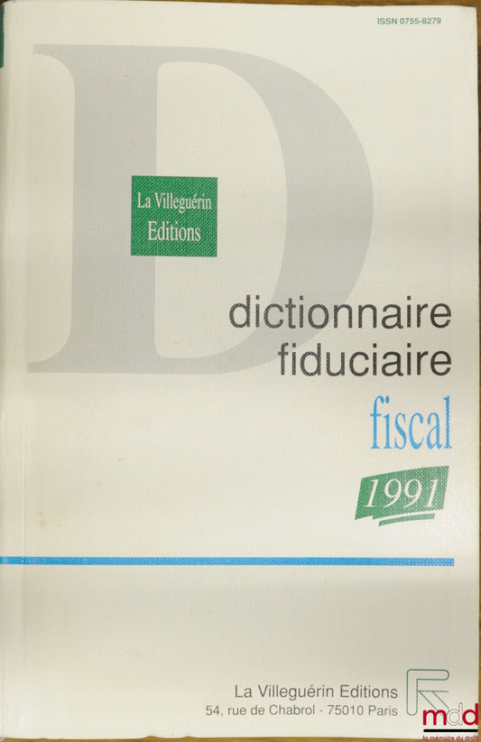 Collective – Fiduciary and Tax Dictionary 1991, La Villeguerin Editions collection