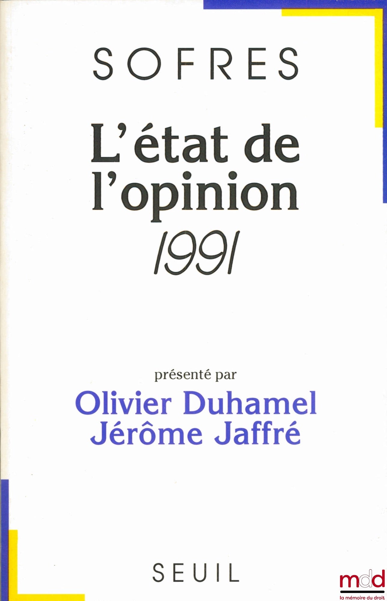 [Collectif] – SOFRES - L’ÉTAT DE L’OPINION, 1991