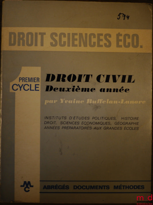BUFFELAN-LANORE (Yvaine) – CIVIL LAW SECOND YEAR, Law and Economics Collection, Abridged Documents and Methods