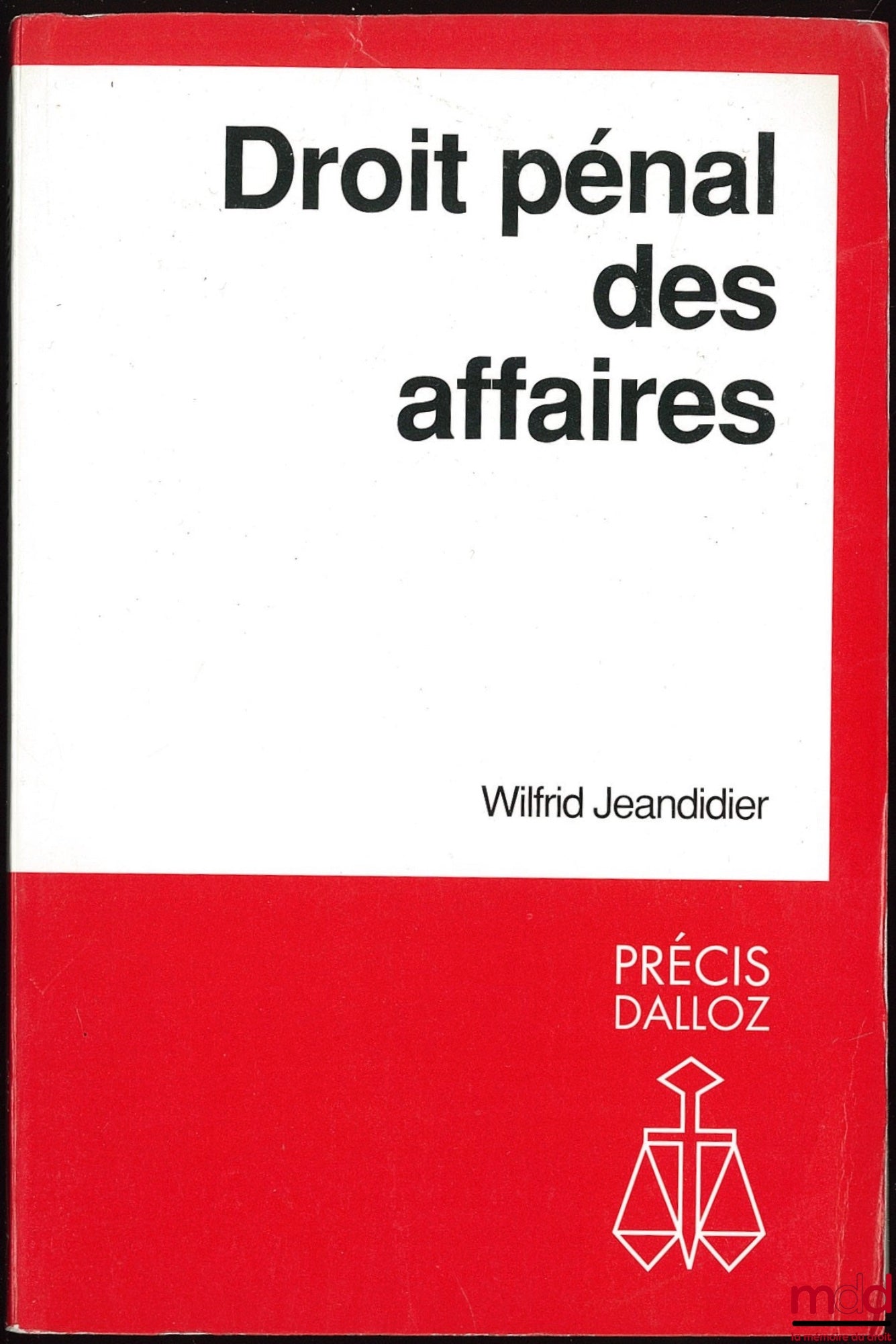 JEANDIDIER (Wilfrid) – BUSINESS CRIMINAL LAW, Dalloz Concise Series