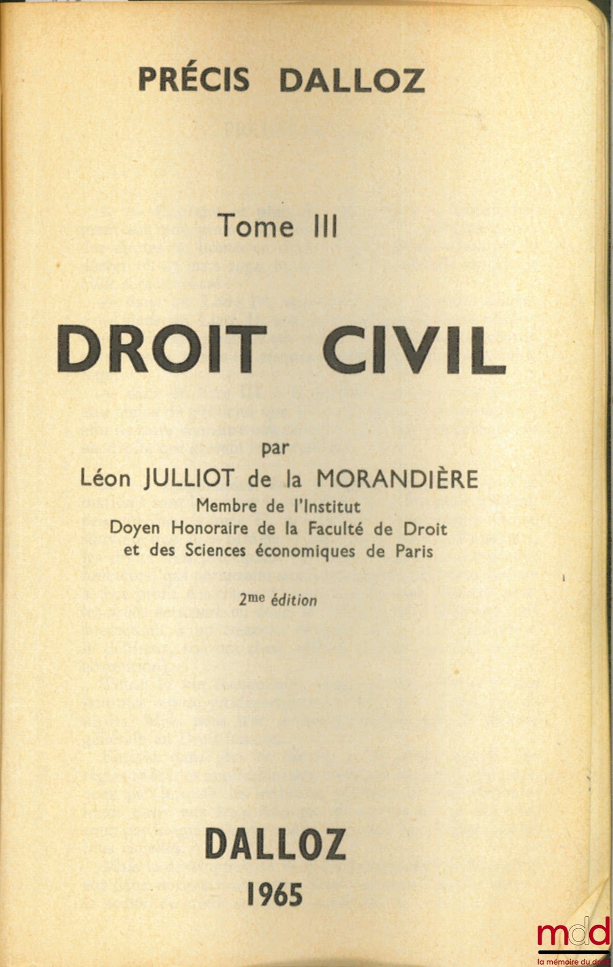 JULLIOT DE LA MORANDIÈRE (Léon) – DROIT CIVIL, t. III [seul], 2e éd., coll. Précis Dalloz