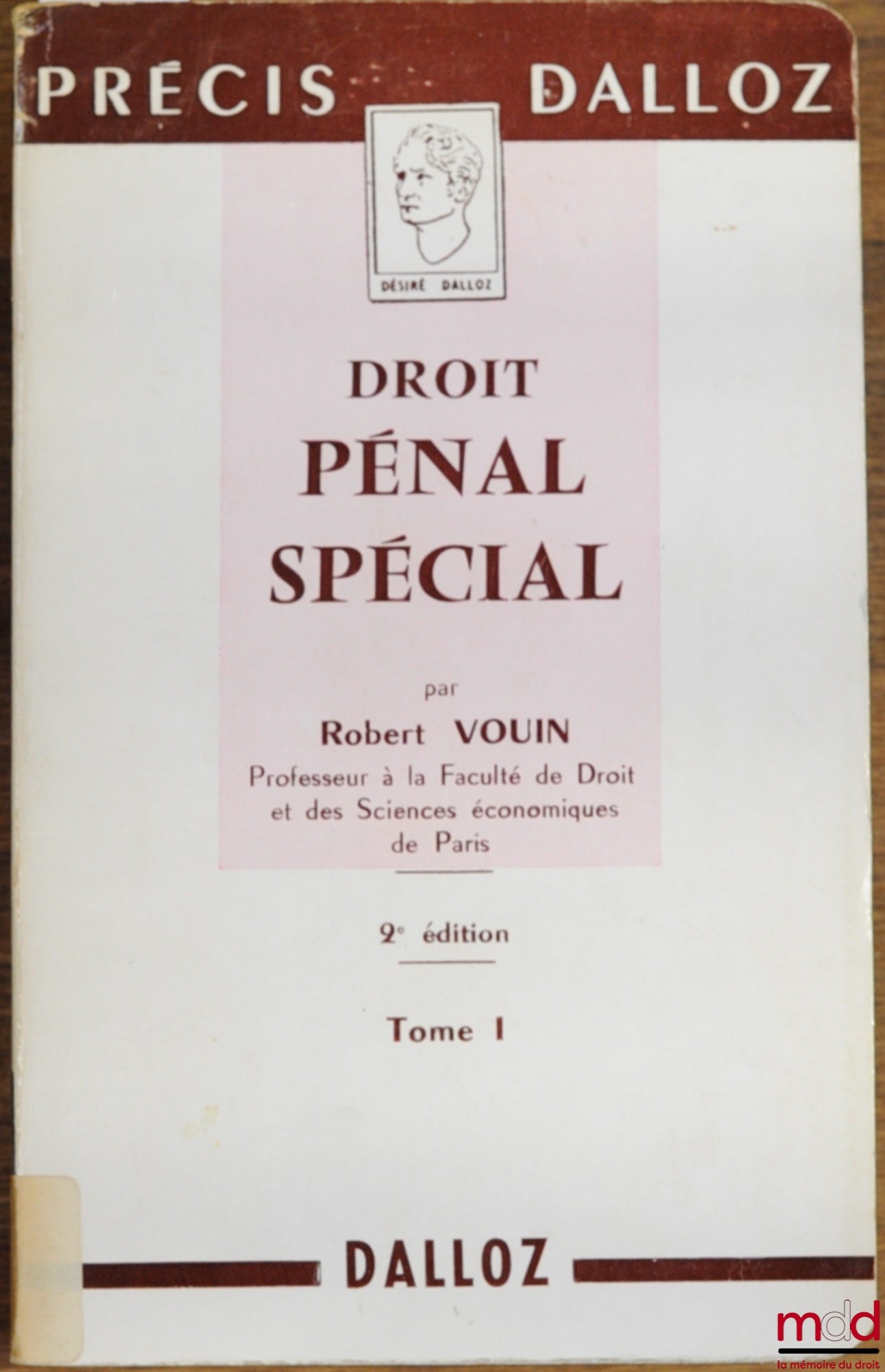 VOUIN (Robert) – SPECIAL CRIMINAL LAW, vol. I, 2nd ed., Dalloz Concise Series