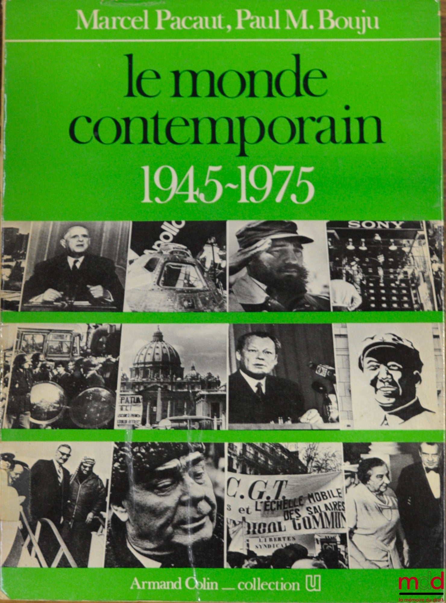PACAUT (Marcel), BOUJU (Paul M.) et alii – THE CONTEMPORARY WORLD 1945-1975, coll. U.