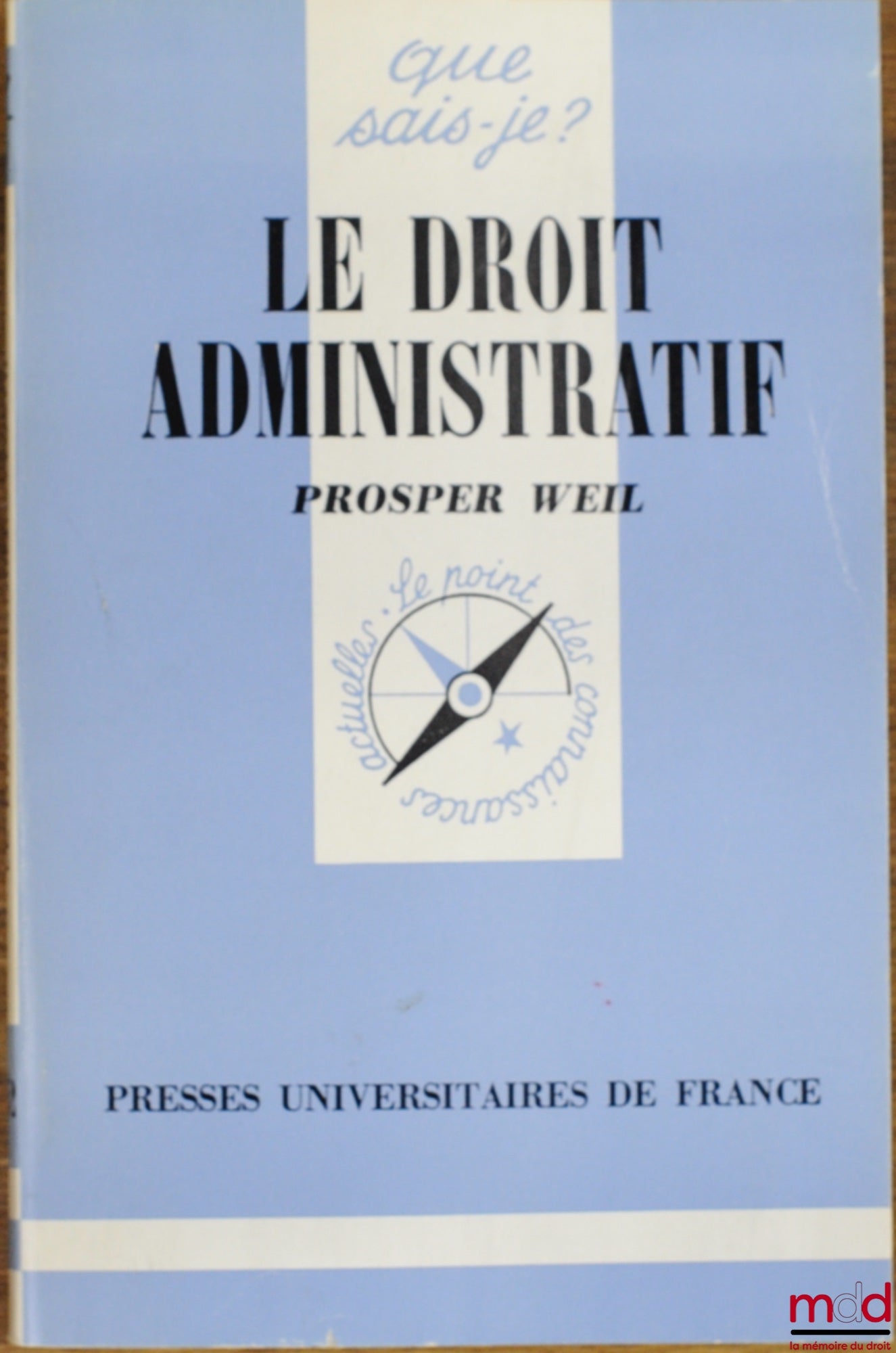 WEIL (Prosper) – ADMINISTRATIVE LAW, 12th ed., coll. Que sais-je?