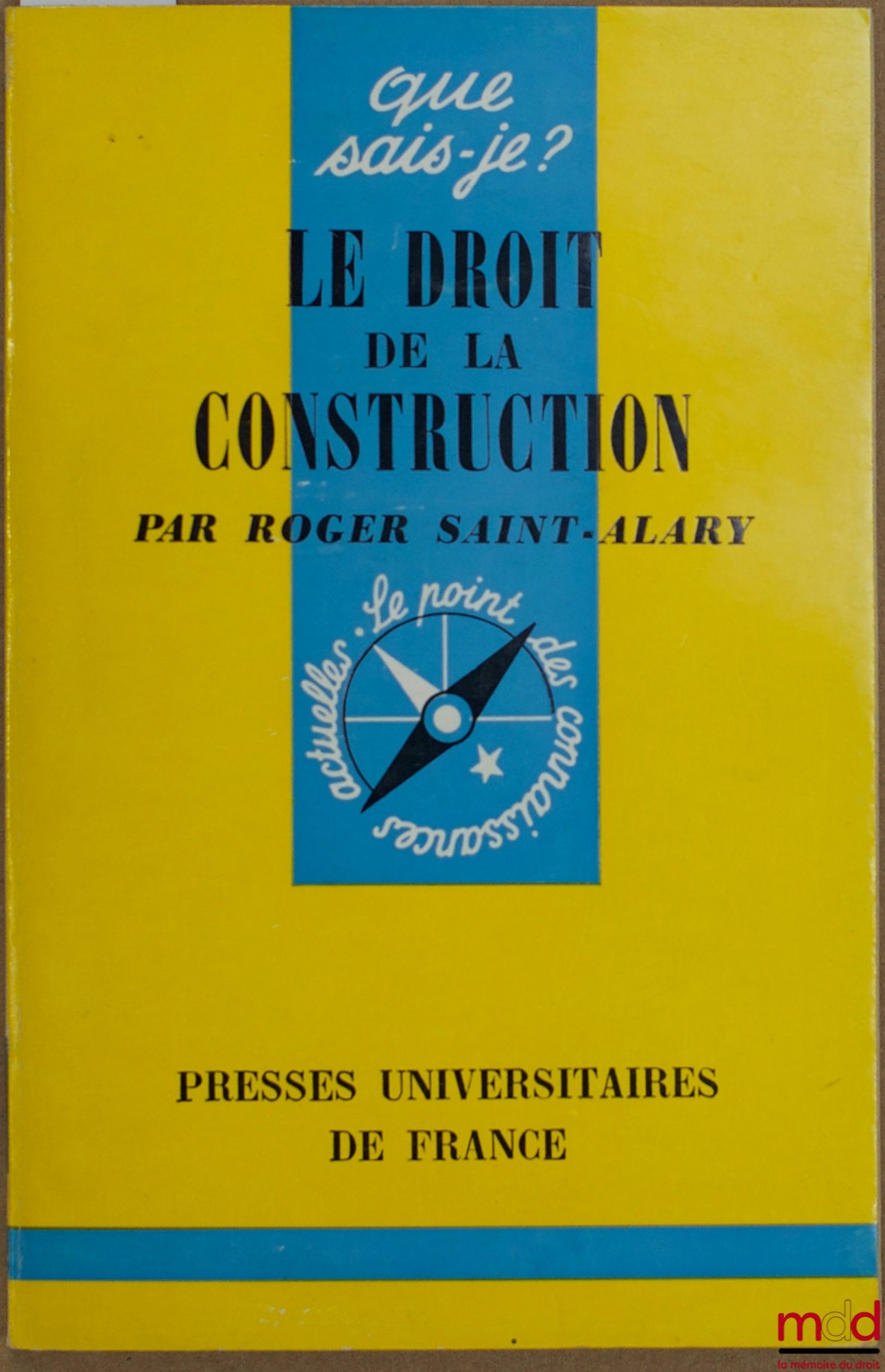 SAINT ALARY (Roger) – CONSTRUCTION LAW, coll. Que sais-je?