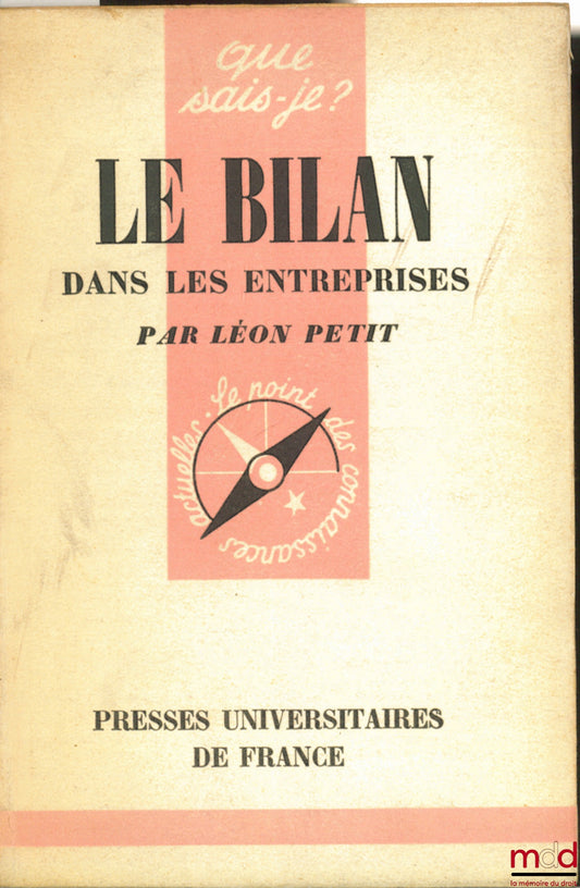 PETIT (Léon) – THE BALANCE SHEET IN COMPANIES, coll. Que sais-je?