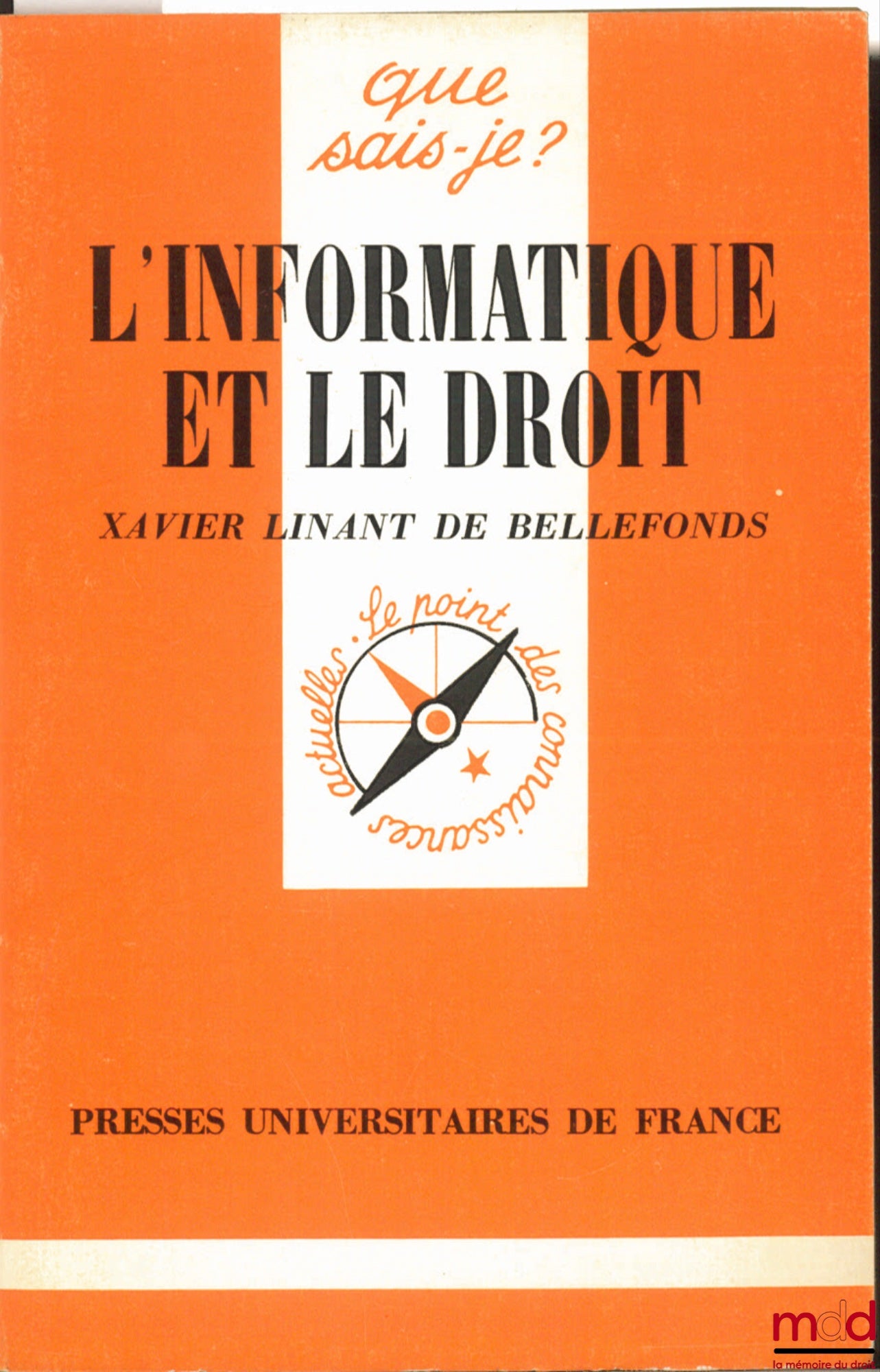 LINANT DE BELLEFONDS (Xavier) – COMPUTER SCIENCE AND LAW, coll. Que sais-je?