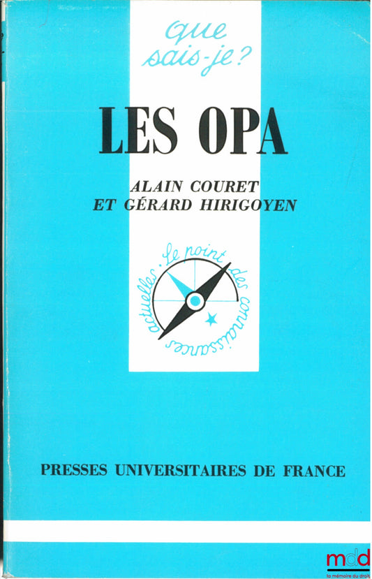 COURET (Alain) and HIRIGOYEN (Gérard) – LES OPA, coll. Que sais-je?