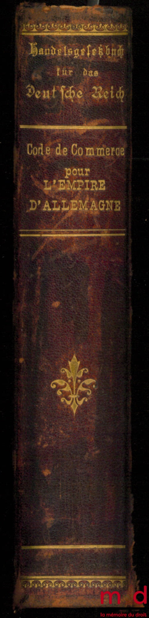 RITLENG (Alfred) and GRUBER (Jules) – COMMERCIAL CODE FOR THE GERMAN EMPIRE INCLUDING THE MARITIME CODE. INTRODUCTION LAW (Handelsgesetzbuch für das Deutche Reich einschiesslich Seerecht. Einführungsgesetz) German text with French translation