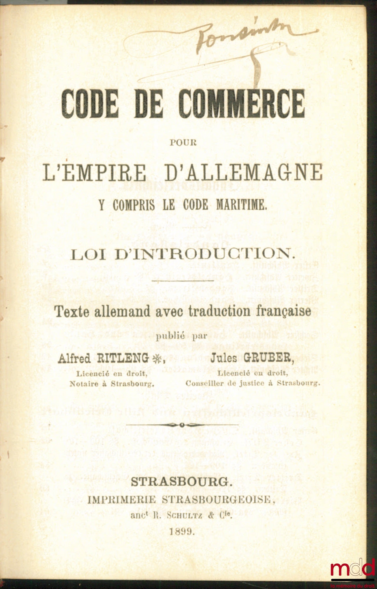 RITLENG (Alfred) and GRUBER (Jules) – COMMERCIAL CODE FOR THE GERMAN EMPIRE INCLUDING THE MARITIME CODE. INTRODUCTION LAW (Handelsgesetzbuch für das Deutche Reich einschiesslich Seerecht. Einführungsgesetz) German text with French translation