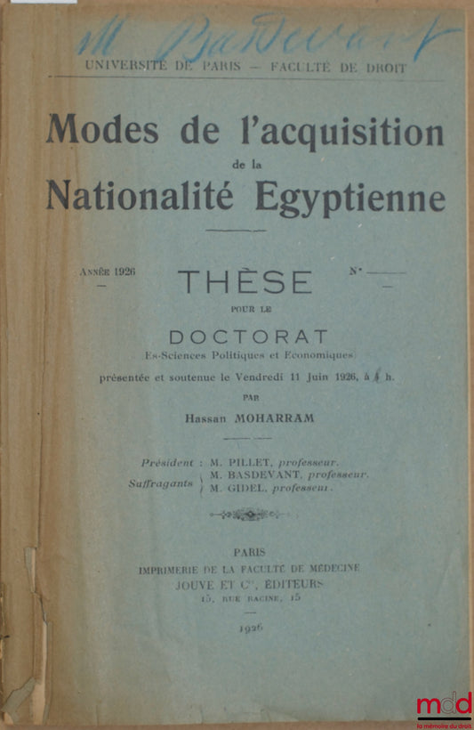 [Egypt], MOHARRAM (Hassan) – MODES OF ACQUIRING EGYPTIAN NATIONALITY, University of Paris, Faculty of Law