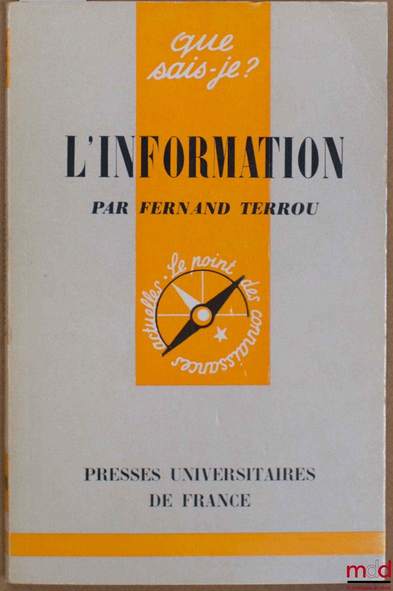 TERROU (Fernand) – INFORMATION, coll. Que sais-je?