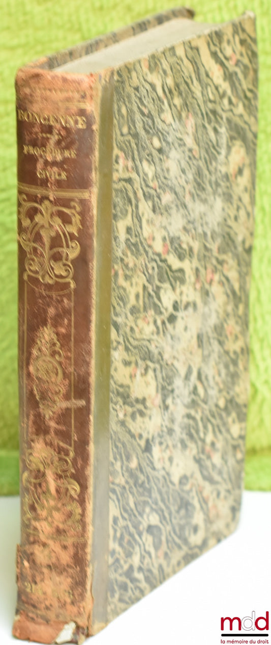 BONCENNE (Pierre) – THÉORIE DE LA PROCÉDURE CIVILE, PRÉCÉDÉE D’UNE INTRODUCTION, t. IV, première partie
