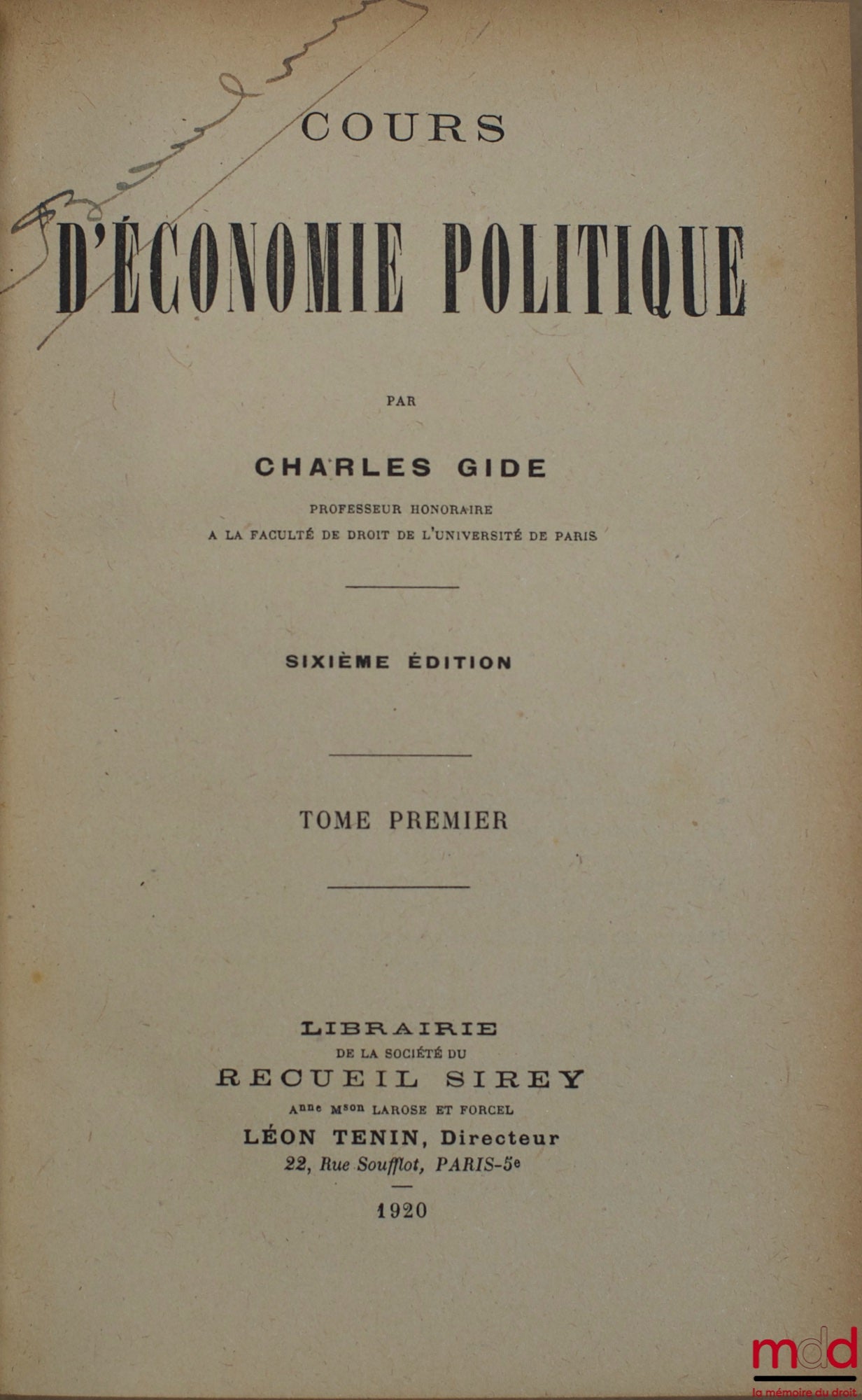 GIDE (Charles) – COURSE IN POLITICAL ECONOMY, vol. I (6th ed.), vol. 2 (5th ed.)