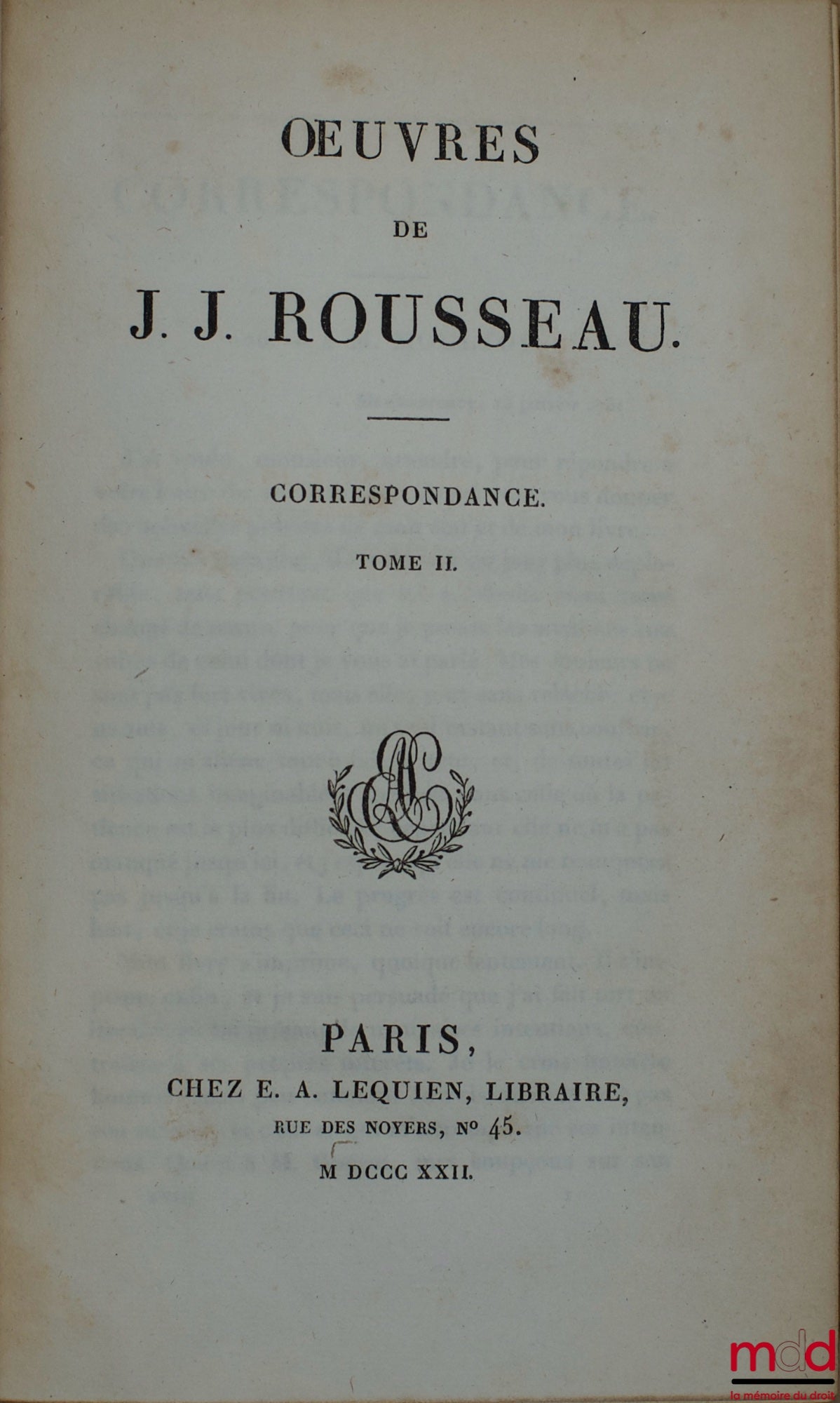ROUSSEAU (Jean-Jacques) – ŒUVRES DE J.-J. ROUSSEAU, t. XVIII : CORRESPONDANCE, t. II
