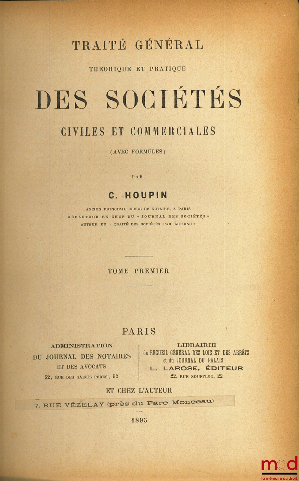 HOUPIN (C.) – GENERAL THEORETICAL AND PRACTICAL TREATISE ON CIVIL AND COMMERCIAL SOCIETIES (with formulas), 5th ed., [vol. 1 only]