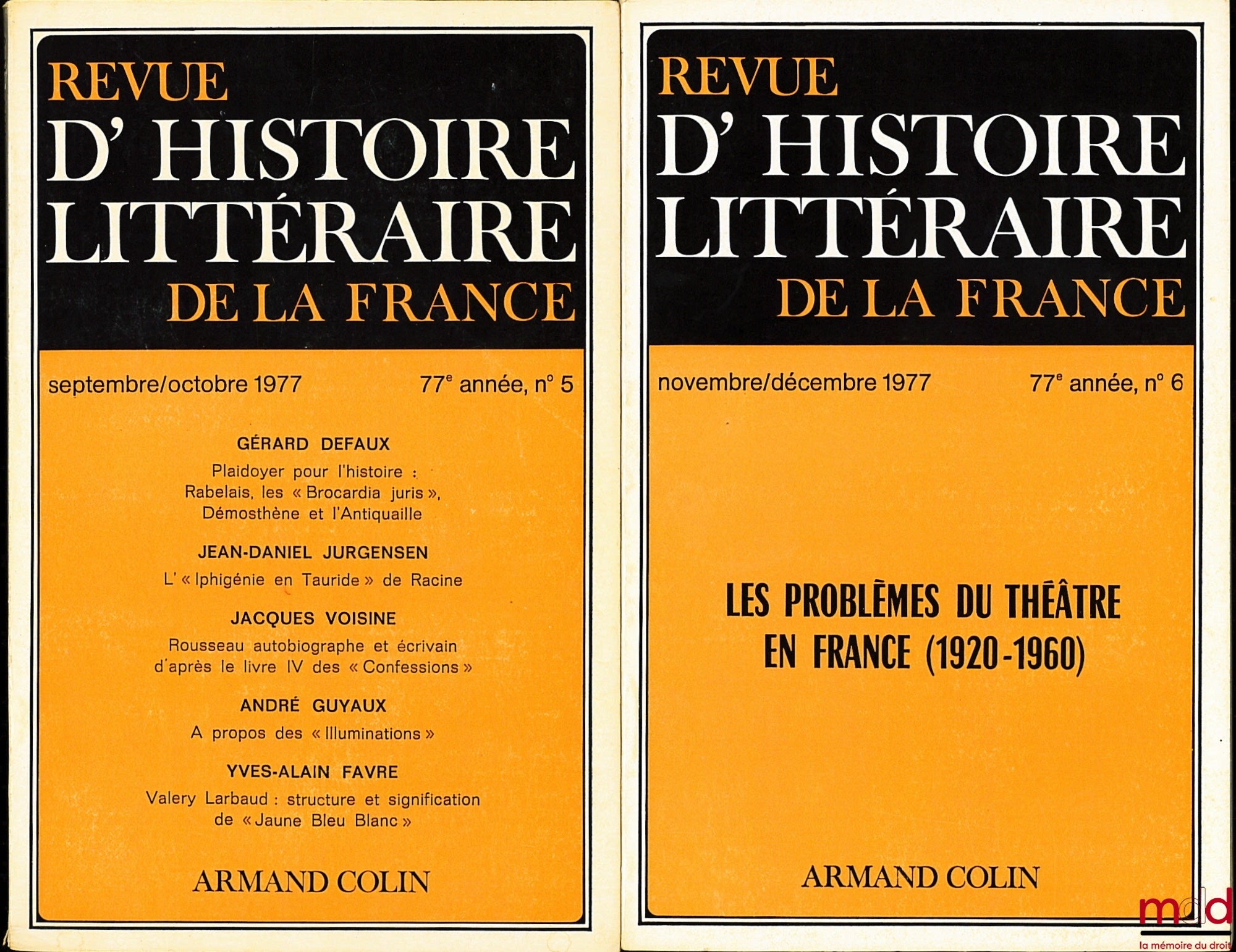 REVUE D’HISTOIRE LITTÉRAIRE DE LA FRANCE, 1977 : n° 5 et 6 ; 1978 : n° 1, 2, 4