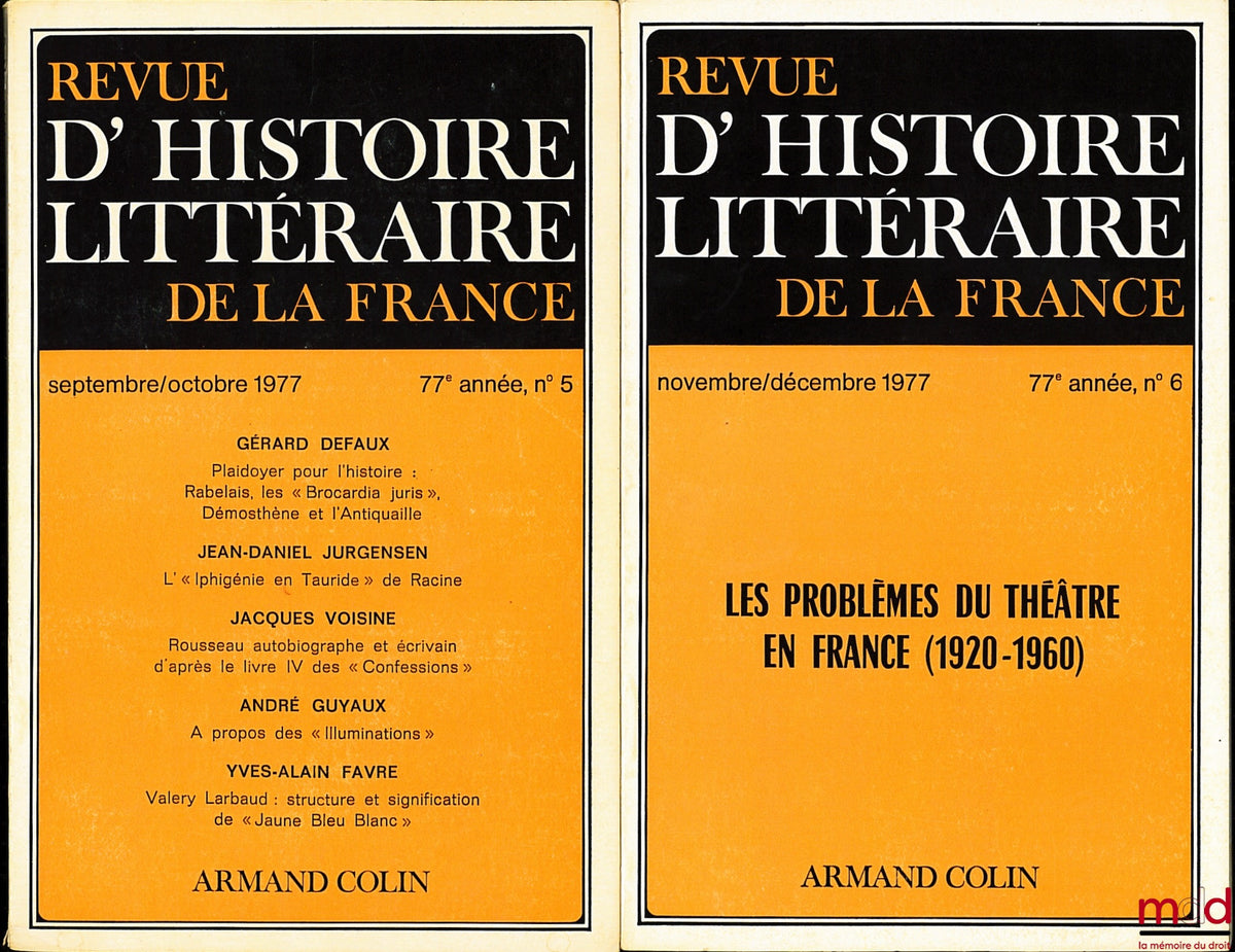 REVUE D’HISTOIRE LITTÉRAIRE DE LA FRANCE, 1977 : n° 5 et 6 ; 1978 : n° 1, 2, 4