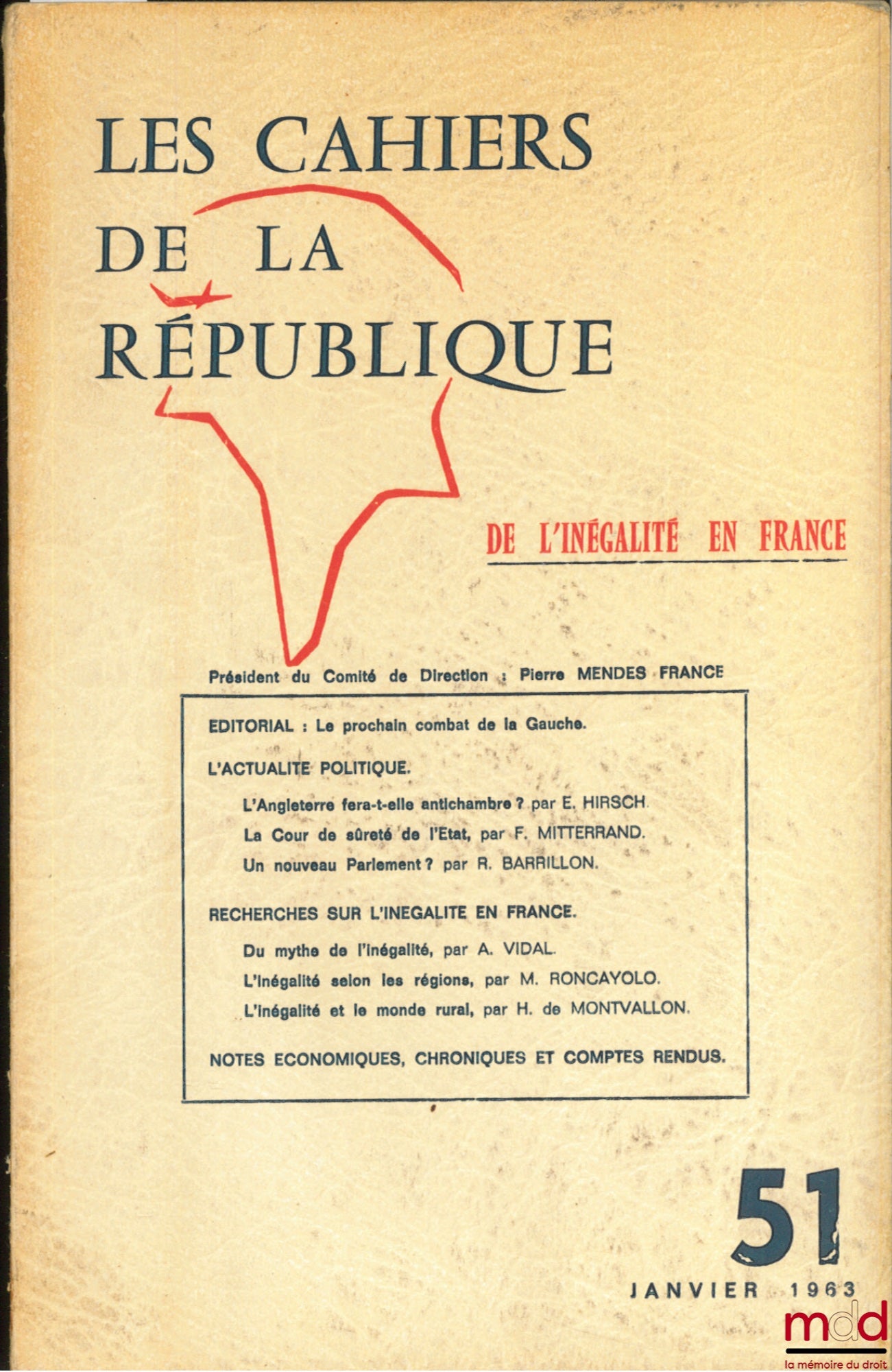 [Periodical] – ON INEQUALITY IN FRANCE, coll. Les Cahiers de la République no. 51, January 1963, Chairman of the Steering Committee: Pierre Mendes France
