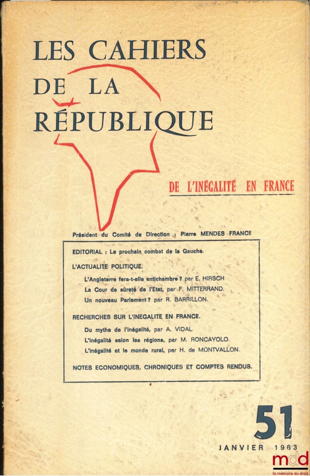 [Periodical] – ON INEQUALITY IN FRANCE, coll. Les Cahiers de la République no. 51, January 1963, Chairman of the Steering Committee: Pierre Mendes France