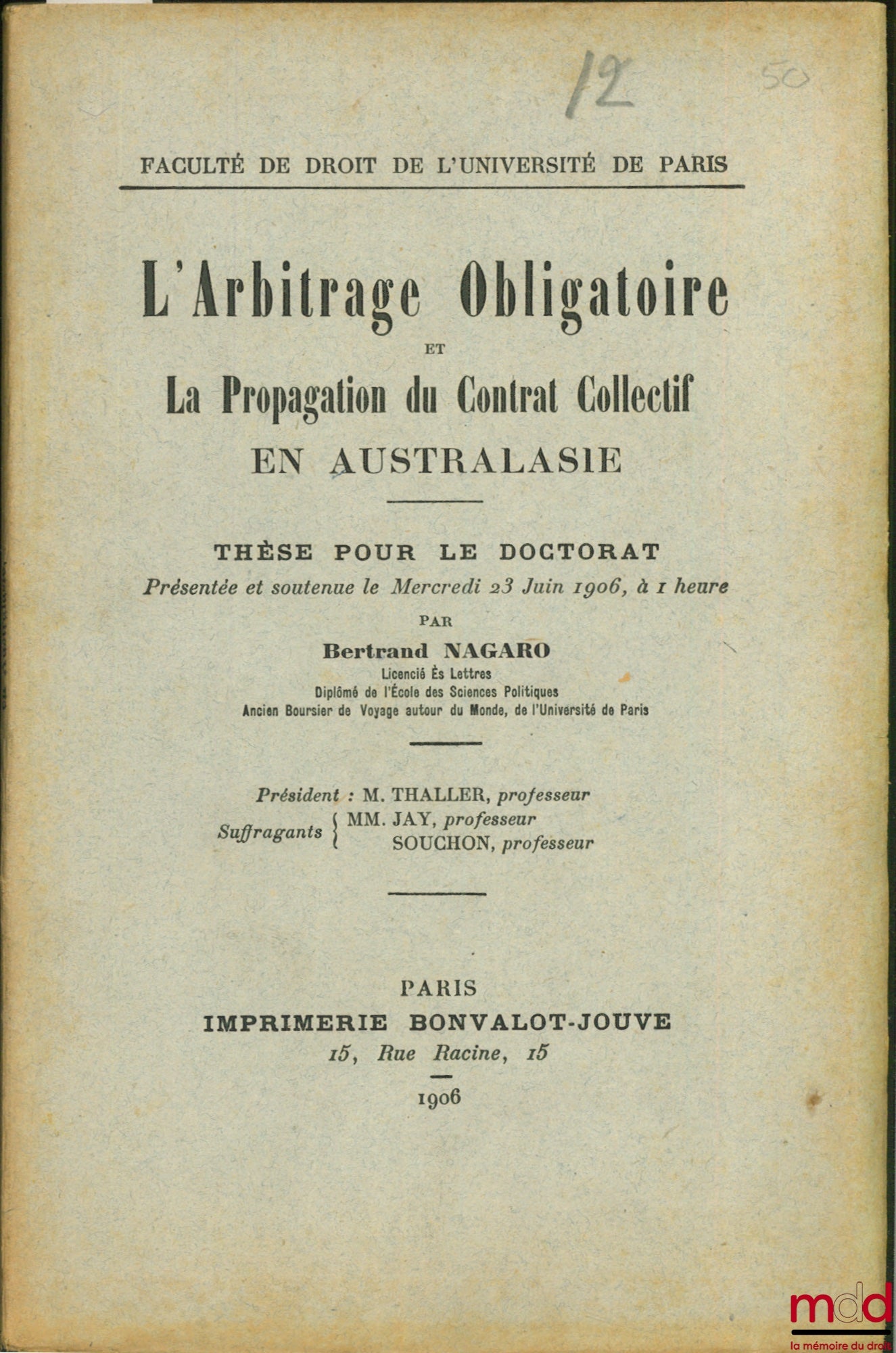 NAGARO (Bertrand) – MANDATORY ARBITRATION AND THE PROPAGATION OF COLLECTIVE AGREEMENTS IN AUSTRALASIA, Faculty of Law, University of Paris