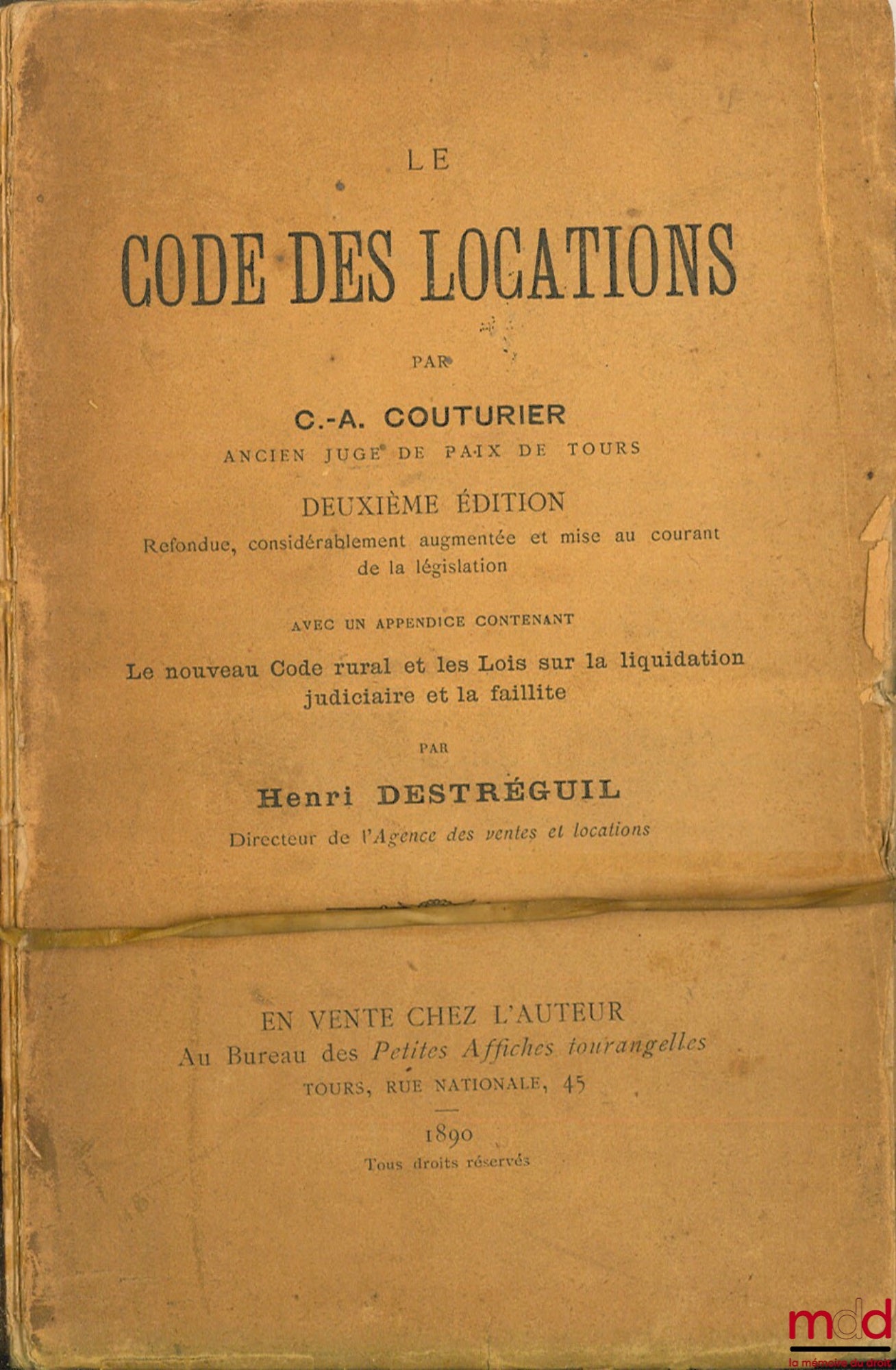 [Code], COUTURIER (C.-A.) – THE RENTAL CODE, 2nd ed. with an Appendix containing The new rural code and the Laws on judicial liquidation and bankruptcy by Henri Destréguil