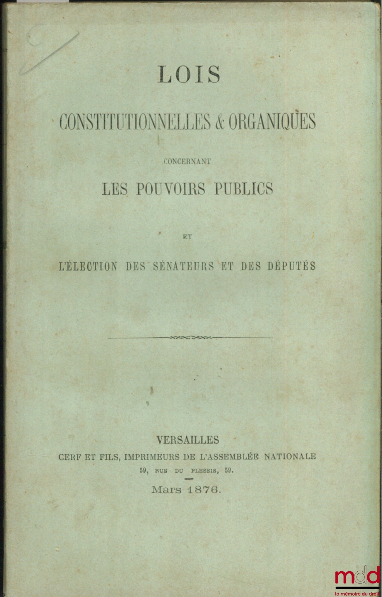 [Periodical] – Constitutional and Organic Laws Concerning Public Powers and the Election of Senators and Deputies