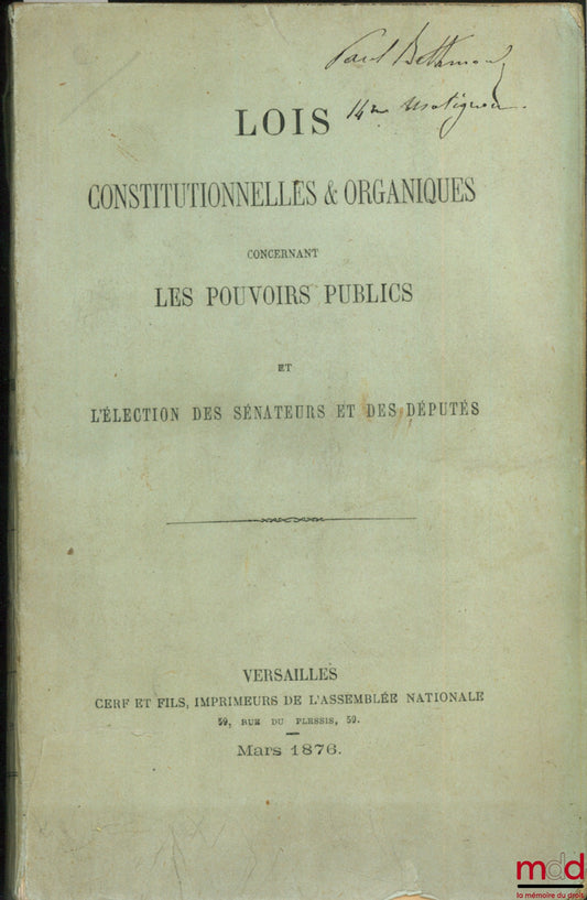 [Periodical] – Constitutional and Organic Laws Concerning Public Powers and the Election of Senators and Deputies